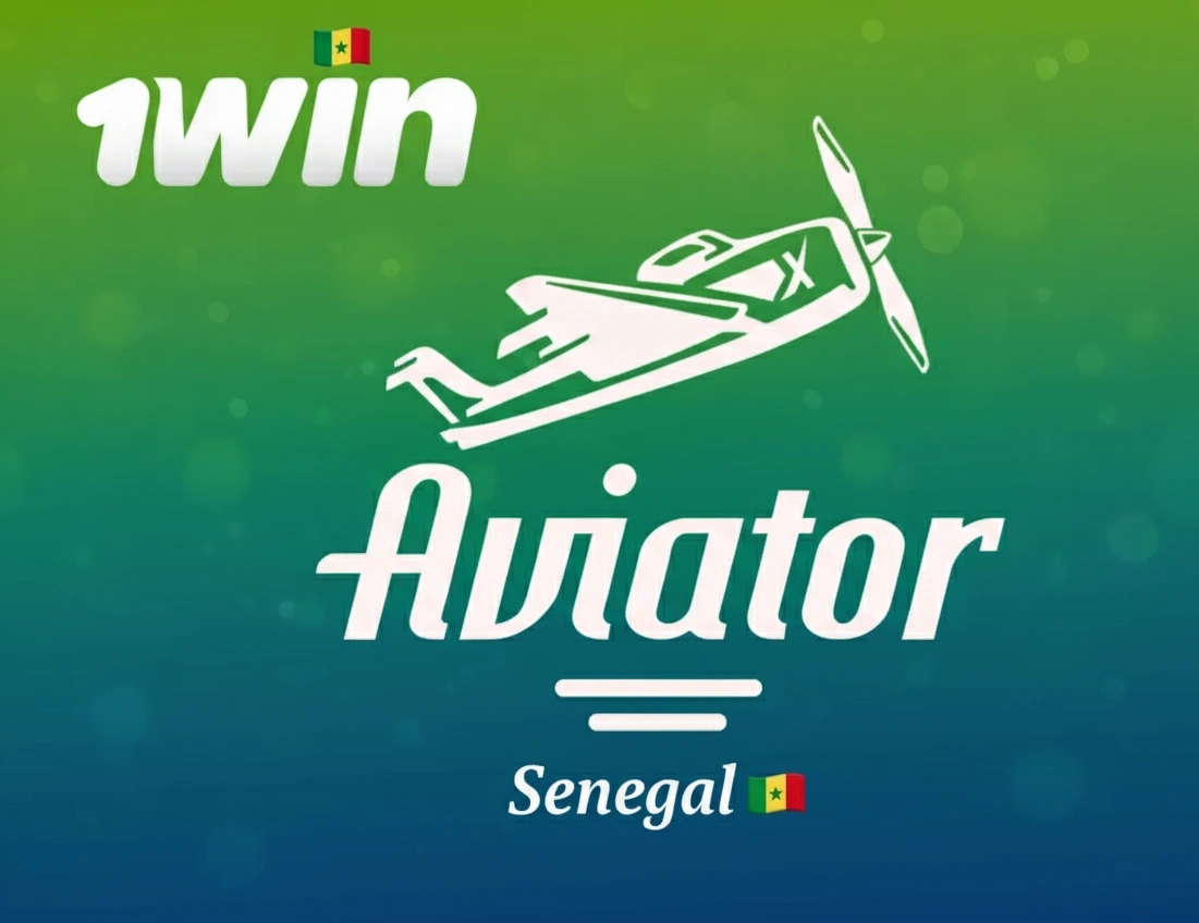 1win Aviator Sénégal: Jouez et Gagnez de l'Argent Réel | Guide Complet 2025